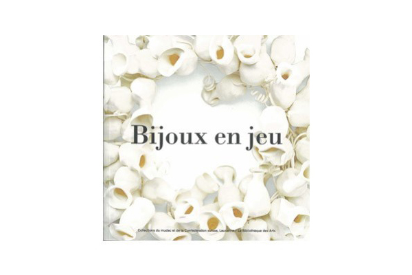 Bijoux en Jeu, 2015, text: Mudac and various