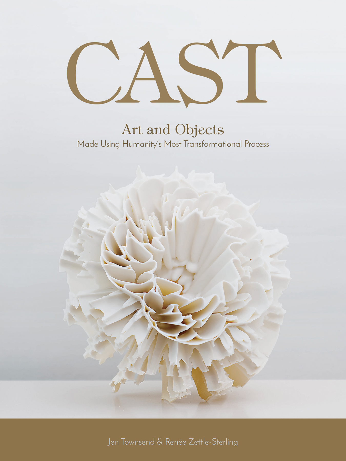 Cover of CAST: Art and Objects Made Using Humanity's Most Transformative Process