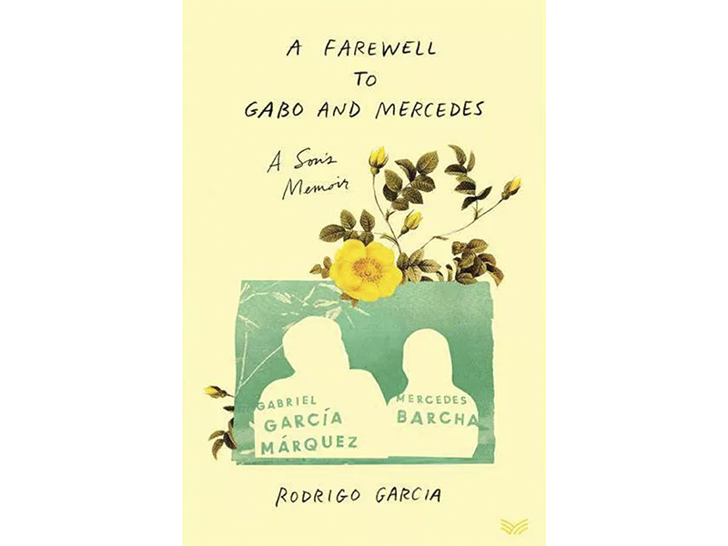 book cover for A Farewell to Gabo and Mercedes