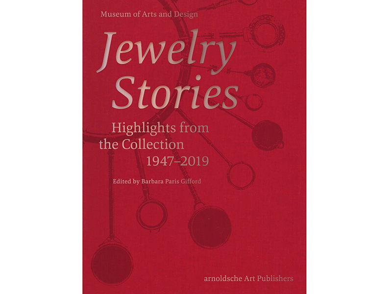 Jewelry Stories: Highlights from the Collection 1947–2019