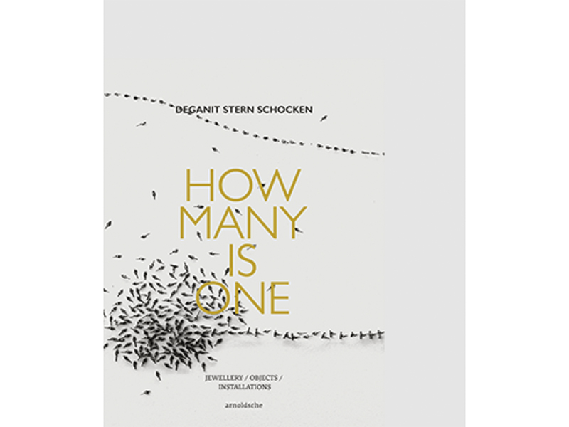The cover of the book Deganit Stern Schocken: How Many Is One