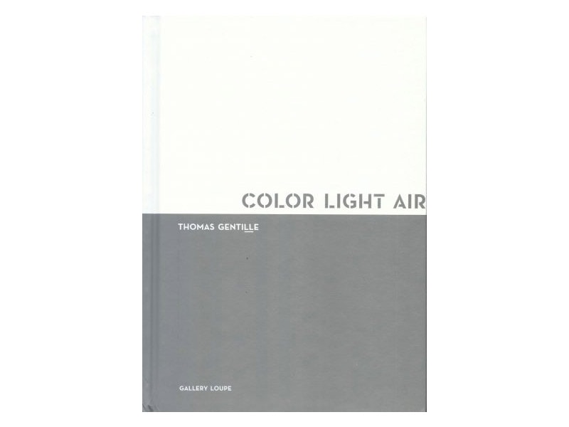 The cover of Color Light Air: Thomas Gentille