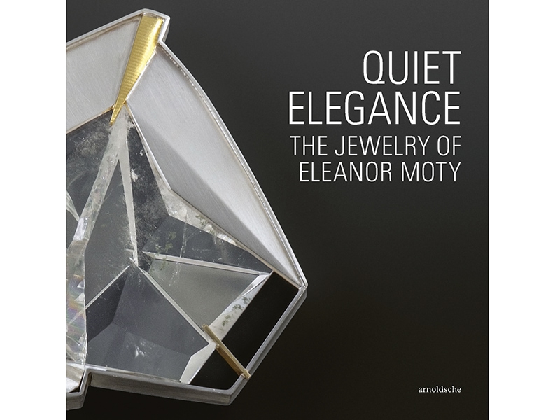 cover of the book Quiet Elegance: The Jewelry of Eleanor Moty