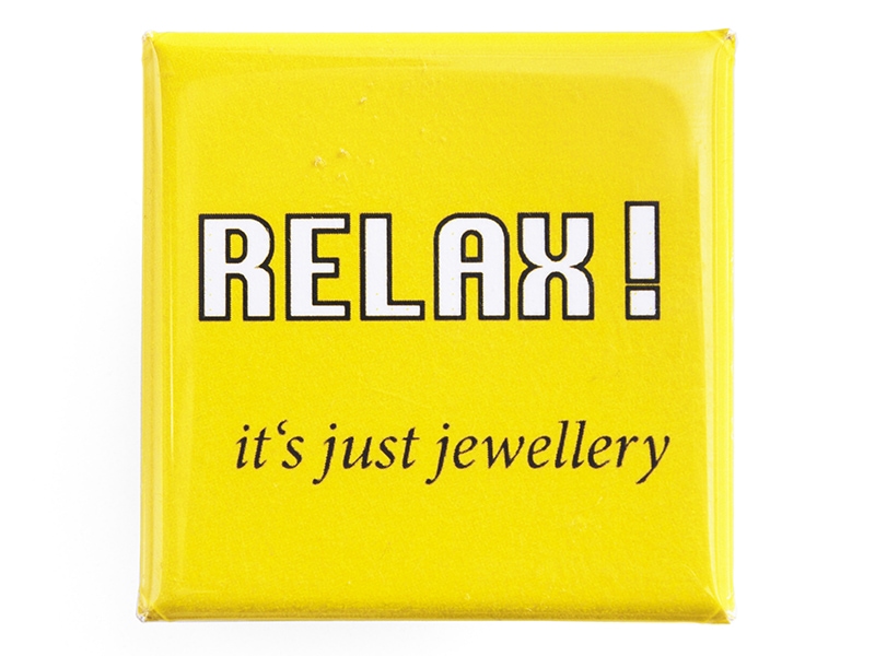 Peter Bauhuis, Relax! It’s Just Jewellery