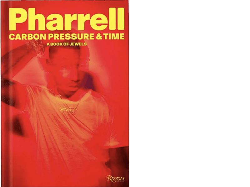 Pharrell: Carbon, Pressure & Time: A Book of Jewels - Art of